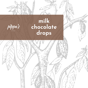 Milk Chocolate Drops (250g) - Pippa's London
